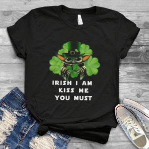 Baby Yoda Irish I Am Kiss Me You Must Leprechaun St Patriicks Tee - Irish St Patricks Day Yoda Baby In Staar Waars Handmade Shirt_18