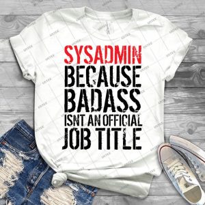 Badass Sysadmin - Vintage Men's Shirt Tshirt For Women Classic Handmade Shirt Retro Graphic Tee