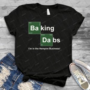 Baking Dabs 98 - Best Unisex Trending Handmade T-shirt Gift Idea For Men T-shirt For Woman