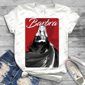 Barbra T Shirt - Best Unisex Trending Handmade T-shirt Gift Idea For Men T-shirt For Woman