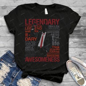 Barney Stinson - Legendary T-Shirt Of Awesomeness 51 - Best Unisex Trending Handmade T-shirt Gift Idea For Men T-shirt For Woman