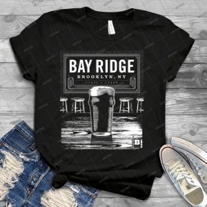 Bay Ridge, Brooklyn, Ny 32 - Best Unisex Trending Handmade T-shirt Gift Idea For Men T-shirt For Woman