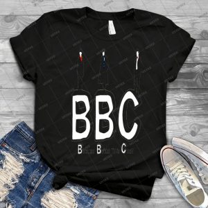 Bbc Fandom 3 - Best Unisex Trending Handmade T-shirt Gift Idea For Men T-shirt For Woman