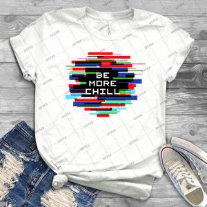 Be More Chill - Gift Idea Shirt For Men Tee For Women Classic Retro Vintage Graphic T-Shirt_099