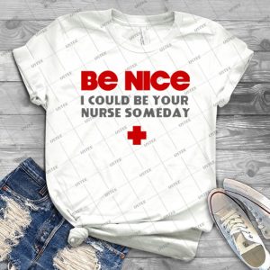 Be Nice T Shirt - Gift Idea Shirt For Men Tee For Women Classic Retro Vintage Graphic T-Shirt