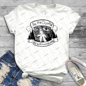 Be The Cyptid 10 - Trending Shirt For Women Vintage Retro Tee For Men Kid's T-Shirt Handmade Shirt