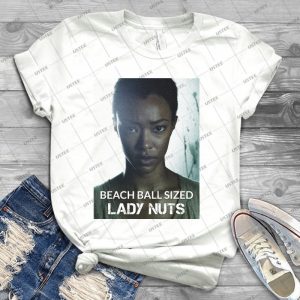 Beach Ball Sized Lady Nuts - Best Unisex Trending Handmade T-shirt Gift Idea For Men T-shirt For Woman