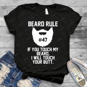 Beard Rule 47 14 - Best Unisex Trending Handmade T-shirt Gift Idea For Men T-shirt For Woman
