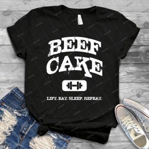 Beef Cake-Lift, Eat, Sleep, Repeat - Gift Idea Shirt For Men Tee For Women Classic Retro Vintage Graphic T-Shirt