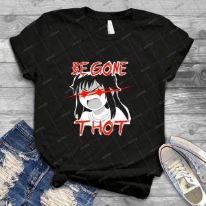 Begone Thot - Trending Shirt For Women Vintage Retro Tee For Men Kid's T-Shirt Handmade Shirt
