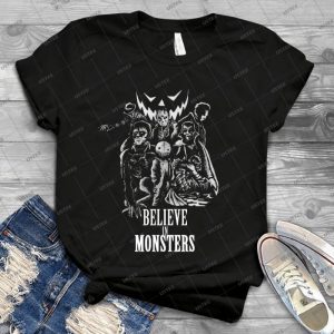 Believe In Monsters - Best Unisex Trending Handmade T-shirt Gift Idea For Men T-shirt For Woman