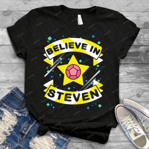 Believe In Steven 58 - Best Unisex Trending Handmade T-shirt Gift Idea For Men T-shirt For Woman