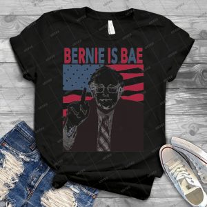 Bernie Is Bae - Best Unisex Trending Handmade T-shirt Gift Idea For Men T-shirt For Woman