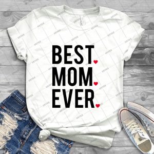 Best Mom Ever, Word Art, Text Design With Red Hearts - Best Unisex Trending Handmade T-shirt Gift Idea For Men T-shirt For Woman