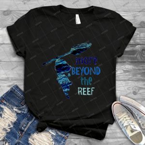 Beyond The Reef - Best Unisex Trending Handmade T-shirt Gift Idea For Men T-shirt For Woman