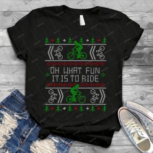 Biking Oh What Fun Cycling Bike Ugly Christmas Sweater - Best Unisex Trending Handmade T-shirt Gift Idea For Men T-shirt For Woman