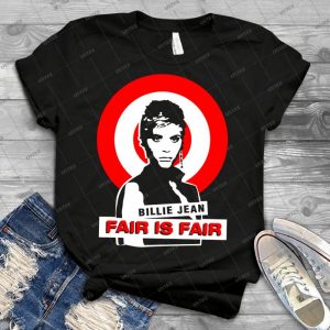 Billie Jean-Fair Is Fair - Dark Background - - Best Unisex Trending Handmade T-shirt Gift Idea For Men T-shirt For Woman