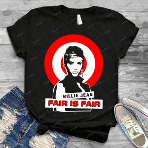 Billie Jean-Fair Is Fair - Dark Background - - Gift Idea Shirt For Men Tee For Women Classic Retro Vintage Graphic T-Shirt