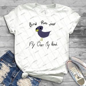 Bird Puns 21 - Best Unisex Trending Handmade T-shirt Gift Idea For Men T-shirt For Woman