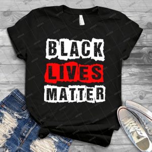 Black Live Matter T Shirts 38 - Best Unisex Trending Handmade T-shirt Gift Idea For Men T-shirt For Woman