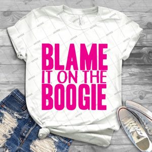 Blame It On The Boogie - Best Unisex Trending Handmade T-shirt Gift Idea For Men T-shirt For Woman