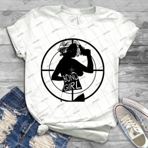 Bond Girl - Best Unisex Trending Handmade T-shirt Gift Idea For Men T-shirt For Woman
