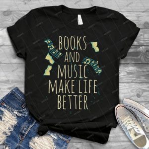 Books And Music Make Life Better 1 19 - Trending Shirt For Women Vintage Retro Tee For Men Kid's T-Shirt Handmade Shirt