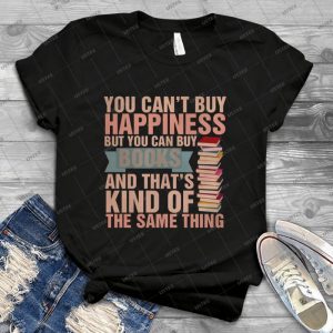 Books=Happiness - Best Unisex Trending Handmade T-shirt Gift Idea For Men T-shirt For Woman