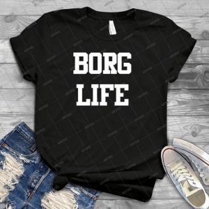 Borg Life 30 - Best Unisex Trending Handmade T-shirt Gift Idea For Men T-shirt For Woman