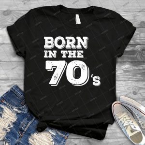 Born In The 70 S 13 - Vintage Mens Shirt Tshirt For Women Classic Handmade Shirt Retro Graphic Tee