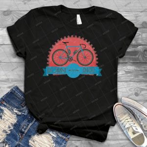 Born To Ride 26 - Best Unisex Trending Handmade T-shirt Gift Idea For Men T-shirt For Woman