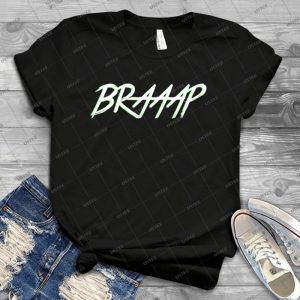 Brap Braap Braaap - Best Unisex Trending Handmade T-shirt Gift Idea For Men T-shirt For Woman