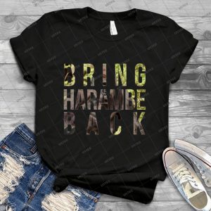 Bring Harambe Back - Best Unisex Trending Handmade T-shirt Gift Idea For Men T-shirt For Woman