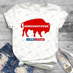 Buffalo Bills Playoff Drought Over - Best Unisex Trending Handmade T-shirt Gift Idea For Men T-shirt For Woman
