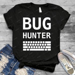 Bug Hunter With Keyboard - Design For Test Engineers White Font 10 - Best Unisex Trending Handmade T-shirt Gift Idea For Men T-shirt For Woman
