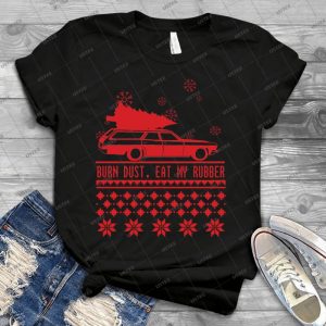 Burn Dust- Eat My Rubber- - Best Unisex Trending Handmade T-shirt Gift Idea For Men T-shirt For Woman
