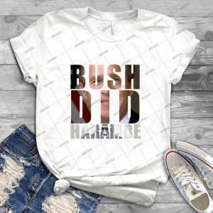 Bush Did Harambe - Trending Shirt For Women Vintage Retro Tee For Men Kid's T-Shirt Handmade Shirt