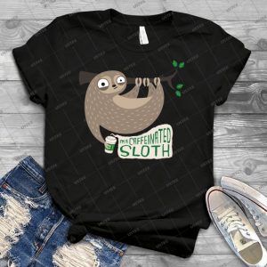 Caffeinated Sloth 16 - Best Unisex Trending Handmade T-shirt Gift Idea For Men T-shirt For Woman