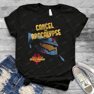 Cancel The Apocalypse - Best Unisex Trending Handmade T-shirt Gift Idea For Men T-shirt For Woman