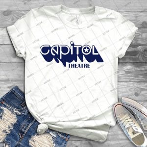 Capitol Theatre Shirt - Best Unisex Trending Handmade T-shirt Gift Idea For Men T-shirt For Woman