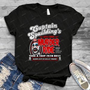 Captain Spaulding Murder Ride 38 - Gift Idea Shirt For Men Tee For Women Classic Retro Vintage Graphic T-Shirt