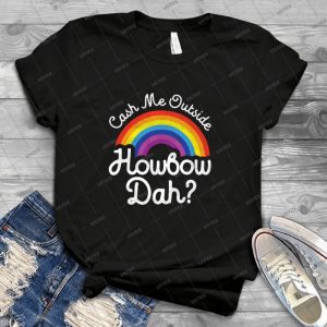 Cash Me Ousside How Bow Dah 83 - Vintage Mens Shirt Tshirt For Women Classic Handmade Shirt Retro Graphic Tee