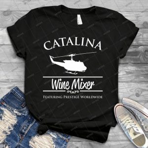 Catalina Wine Mixer Prestige Worldwide - Best Unisex Trending Handmade T-shirt Gift Idea For Men T-shirt For Woman