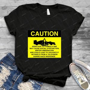 Caution Formula One Addict - Vintage Mens Shirt Tshirt For Women Classic Handmade Shirt Retro Graphic Tee
