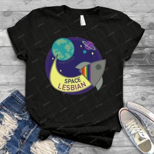 Certified Space Lesbian 53 - Best Unisex Trending Handmade T-shirt Gift Idea For Men T-shirt For Woman