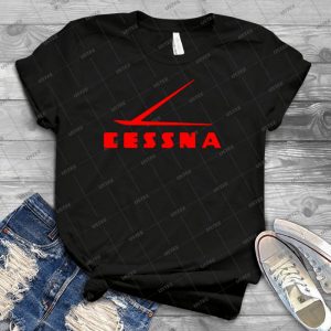 Cessna T Shirt - Best Unisex Trending Handmade T-shirt Gift Idea For Men T-shirt For Woman