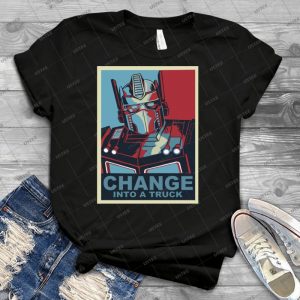 Change Into A Truck - Best Unisex Trending Handmade T-shirt Gift Idea For Men T-shirt For Woman