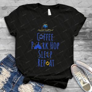Coffee, Park Hop, Sleep, Repeat - Best Unisex Trending Handmade T-shirt Gift Idea For Men T-shirt For Woman