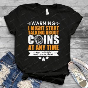 Coin Collector Tshirt-Perfect Gift Idea - Vintage Mens Shirt Tshirt For Women Classic Handmade Shirt Retro Graphic Tee