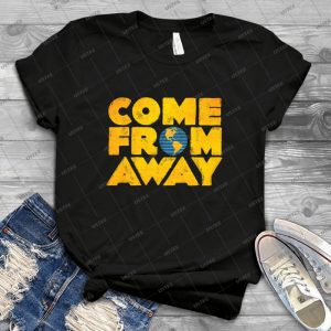 Come From Away - Vintage Mens Shirt Tshirt For Women Classic Handmade Shirt Retro Graphic Tee